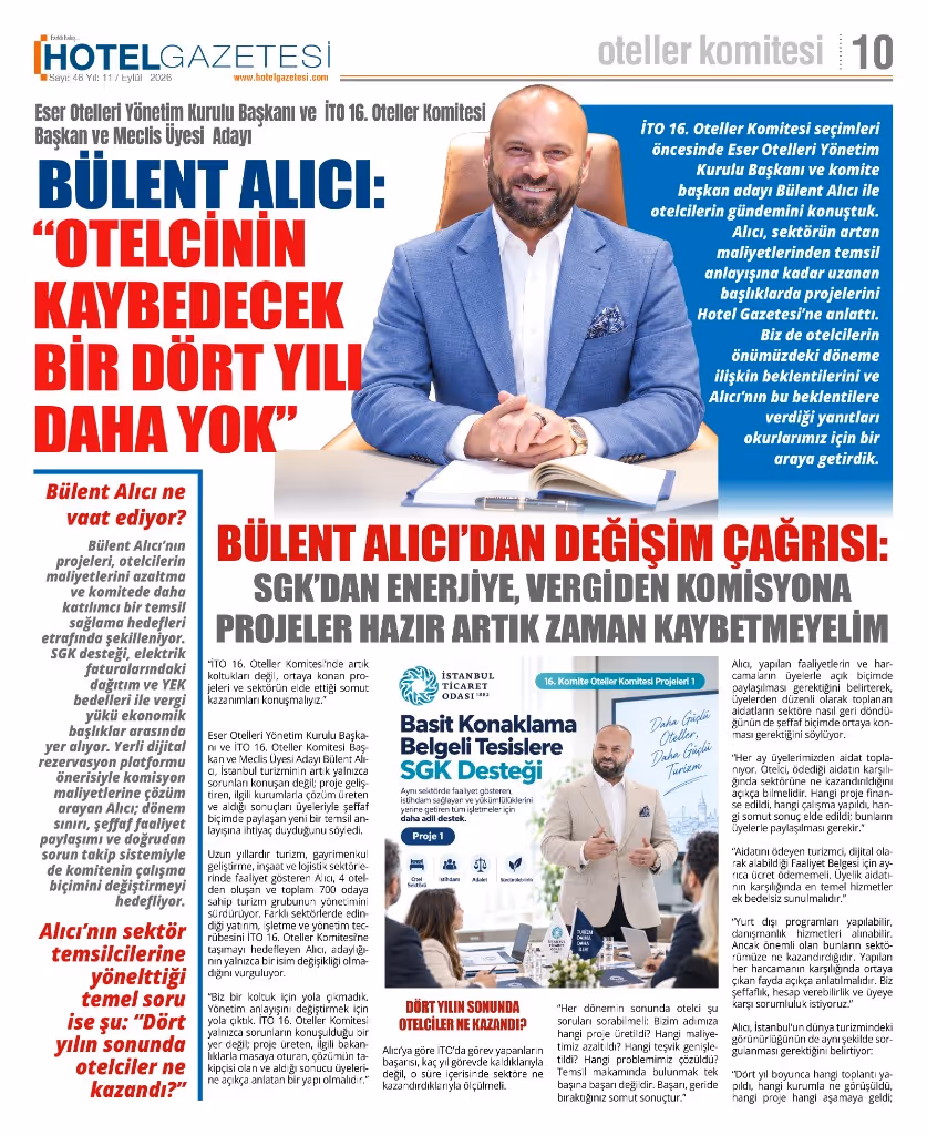 Hotel Gazetesi röportajı, sayfa 10. Başlık: Otelcinin kaybedecek bir dört yılı daha yok.